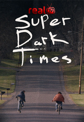 Super Dark Times